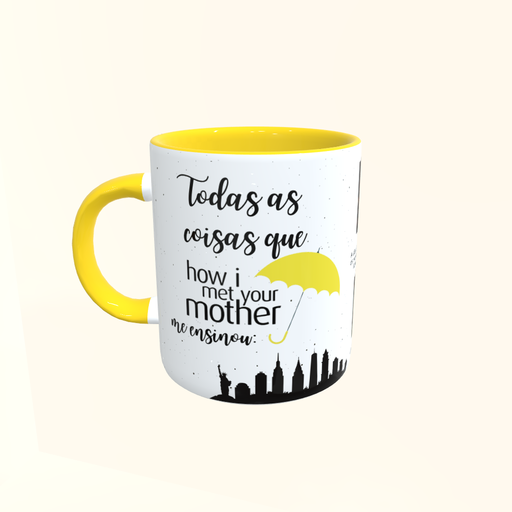 Caneca de Cerâmica Seriados - How I Met Your Mother - Todas as coisas...