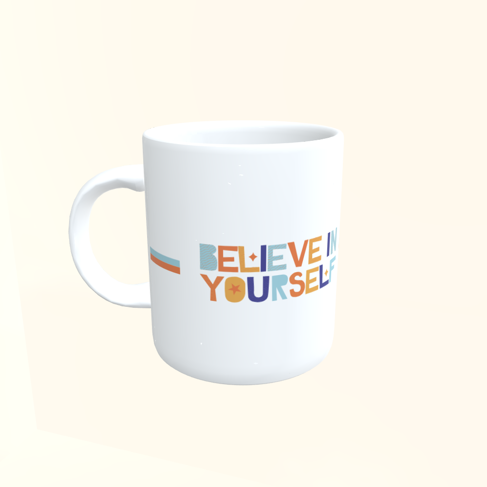 Caneca de Cerâmica Believe In Yourself - Acredite em você mesmo