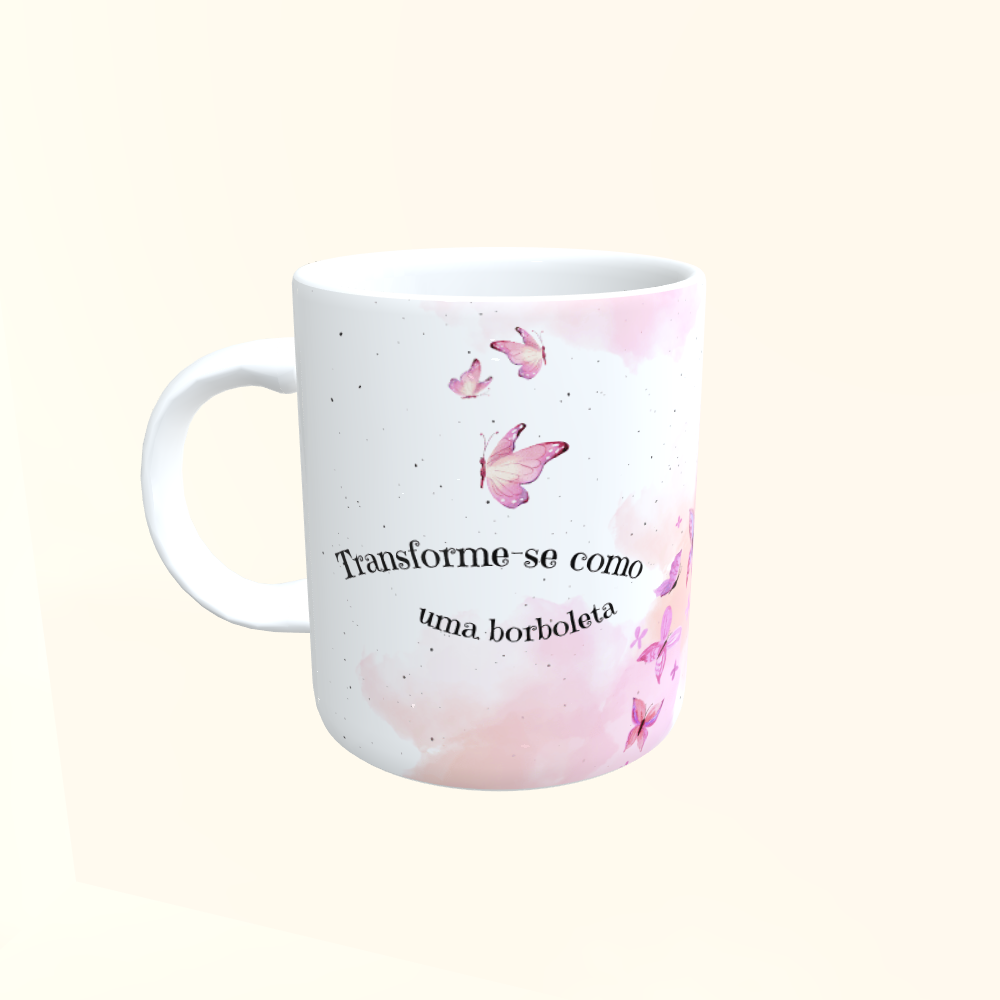 Caneca de Cerâmica Transforme-se como uma borboleta