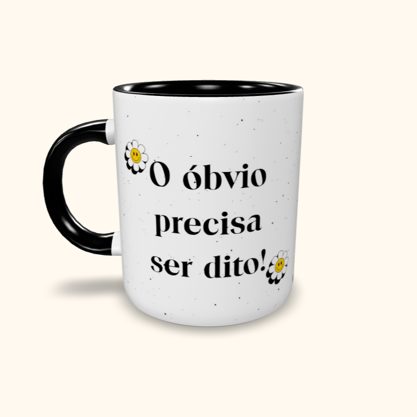 Caneca de Cerâmica O óbvio precisa ser dito