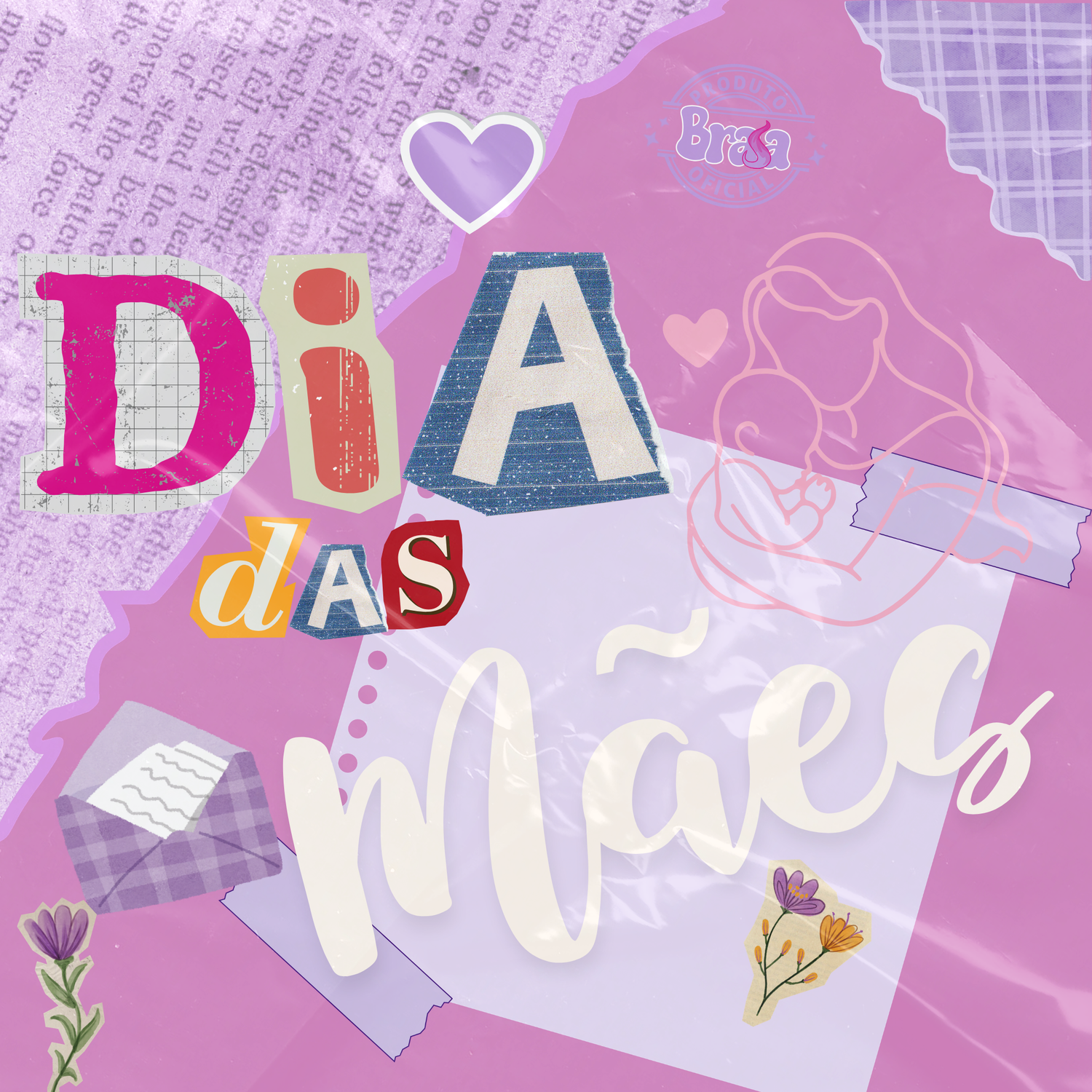 Dia das mães 💕