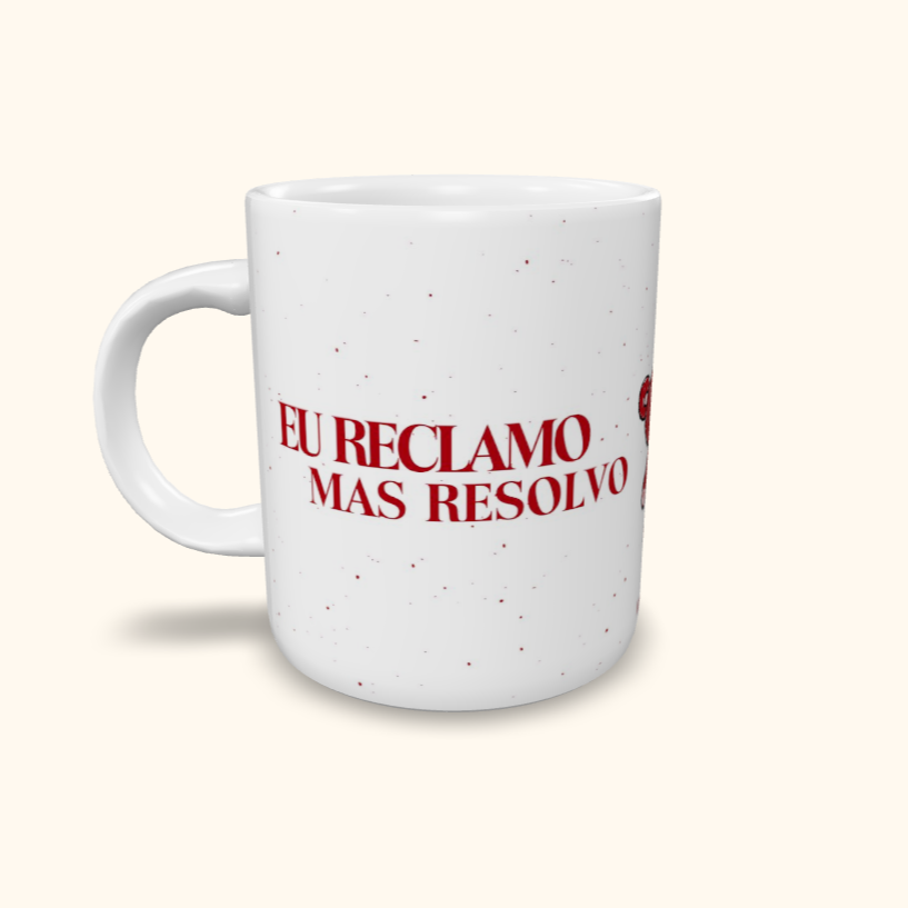 Caneca de Cerâmica Eu reclamo