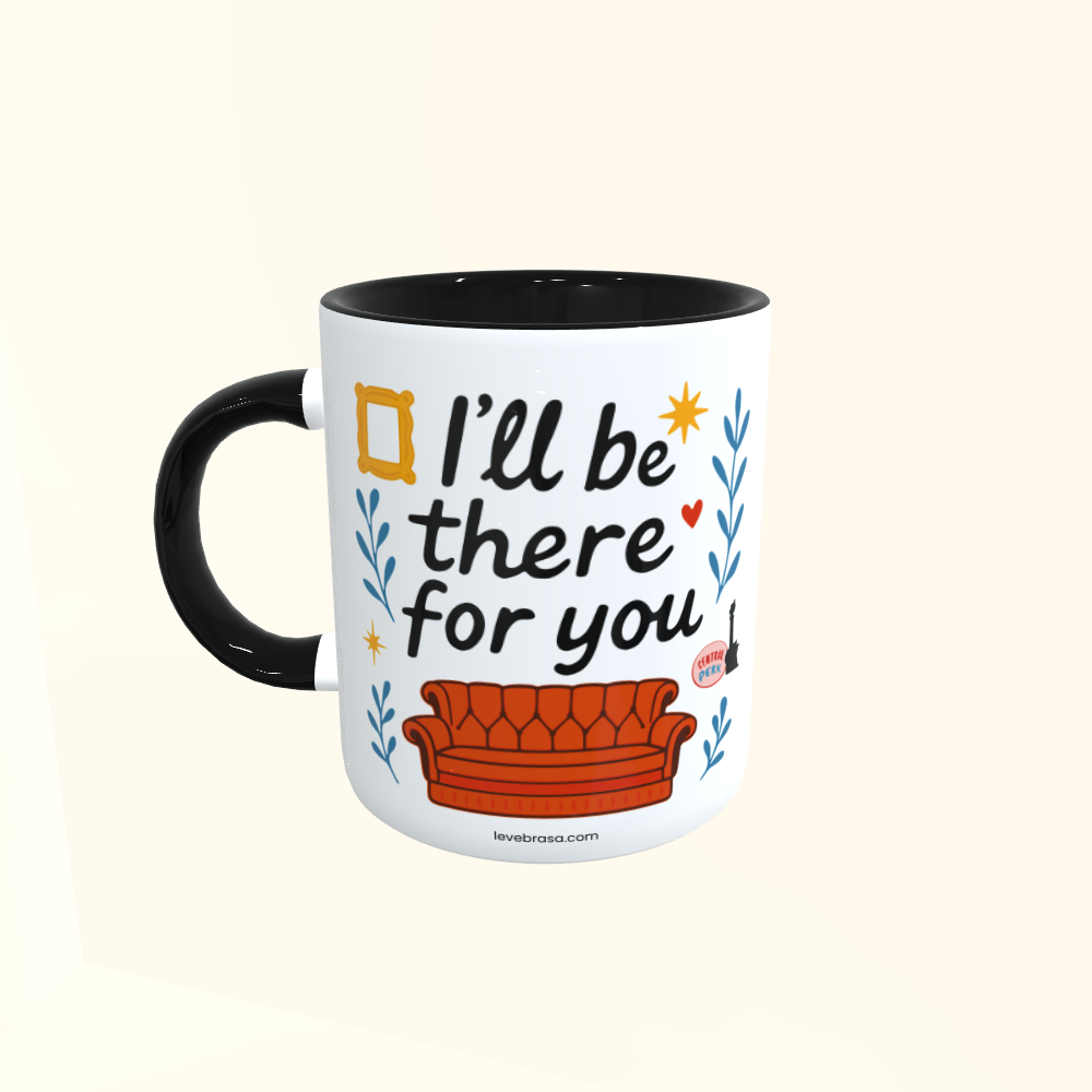 Caneca de Cerâmica Friends - I'll be there for you