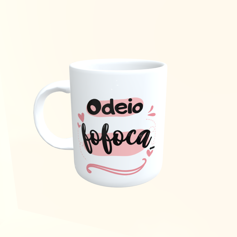 Caneca de Cerâmica Odeio fofoca... mal contada