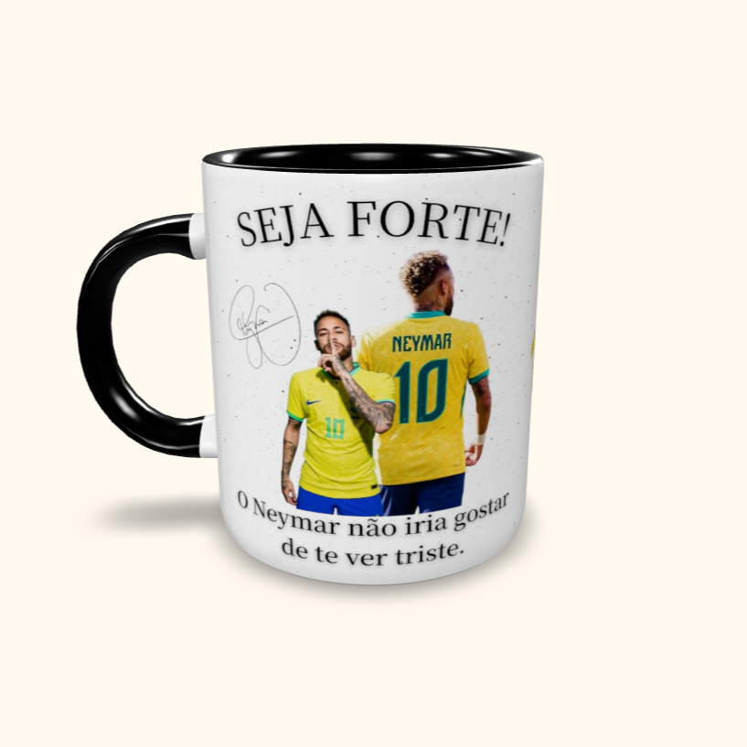 Caneca de Cerâmica Seja Forte Neymar