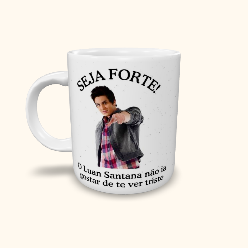 Caneca de Cerâmica Seja Forte Luan Santana