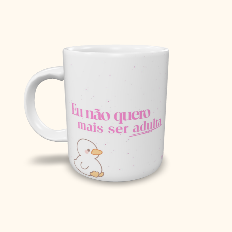 Caneca de Cerâmica Não quero ser adulta