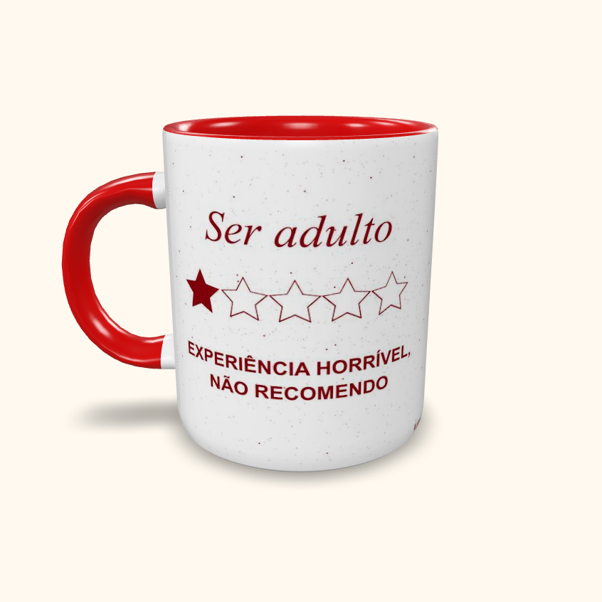 Caneca de Cerâmica Memes - Ser adulto, experiência horrível