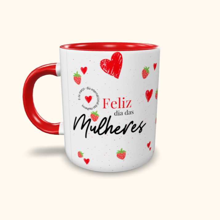 Caneca de Cerâmica Dia das Mulheres - Felicidade