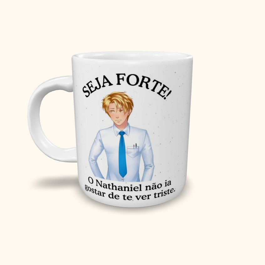 Caneca de Cerâmica Seja Forte Amor Doce - Nathaniel