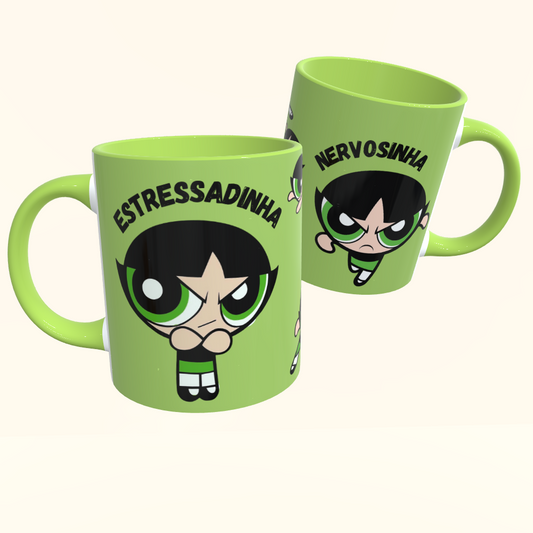 Caneca de Cerâmica Meninas Super Poderosas - Docinho Estressadinha Nervosinha