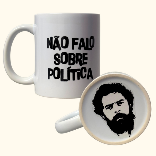Caneca Base Personalizada Não Falo Sobre Política