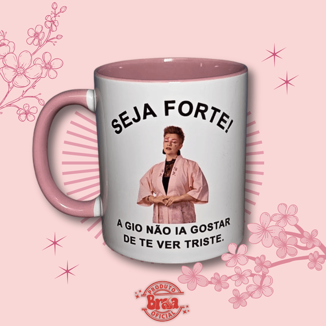 Caneca de Cerâmica Giovanna - Seja Forte!