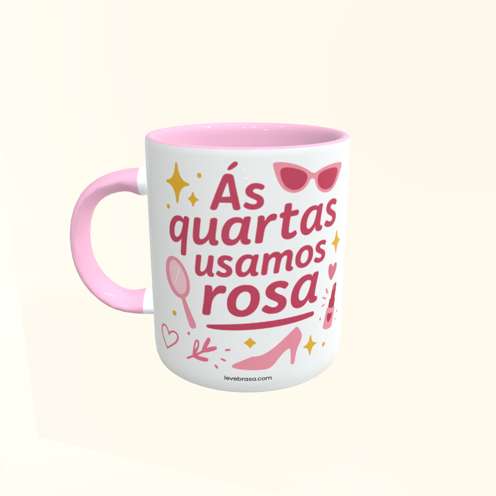 Caneca de Cerâmica Meninas Malvadas - Ás quartas usamos rosa