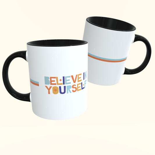 Caneca de Cerâmica Believe In Yourself - Acredite em você mesmo