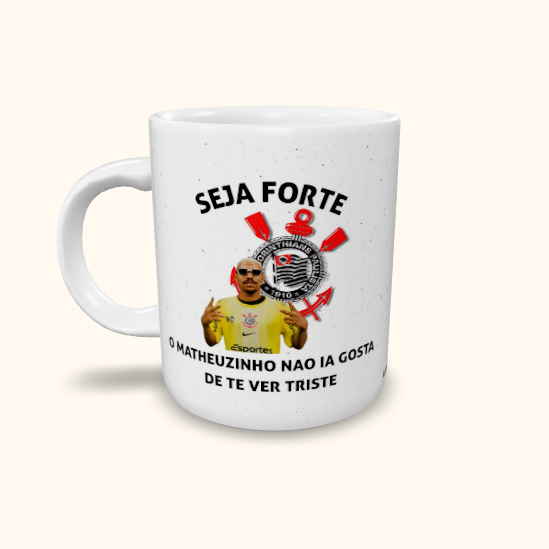 Caneca de Cerâmica Seja Forte Matheuzinho
