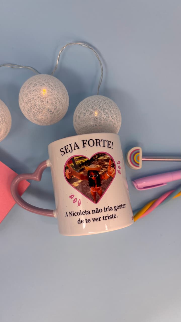 Caneca de Cerâmica Nicoleta - Seja Forte