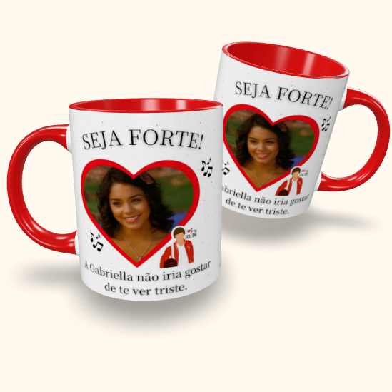 Caneca de Cerâmica Seja Forte High School Musical - Gabriella