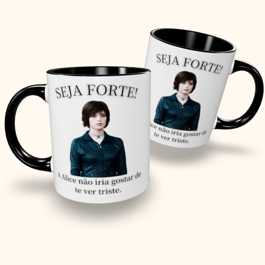 Caneca de Cerâmica Seja Forte Crepúsculo - Alice