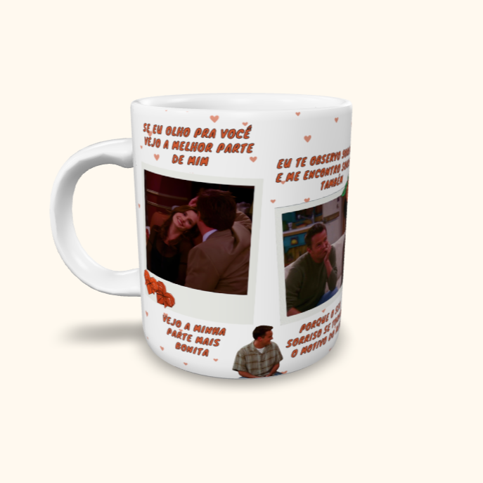 Caneca de Cerâmica Dia dos Namorados - Melhor parte de mim (Chandler e Monica)