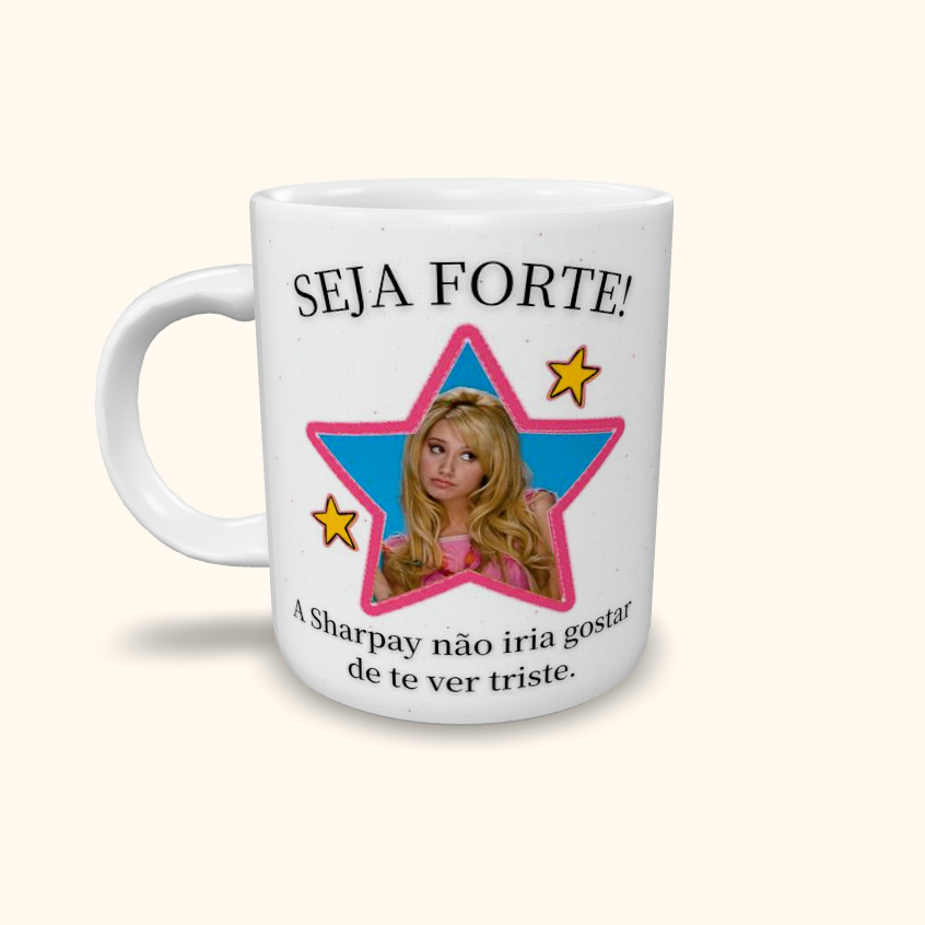 Caneca de Cerâmica Seja Forte High School Musical - Sharpay