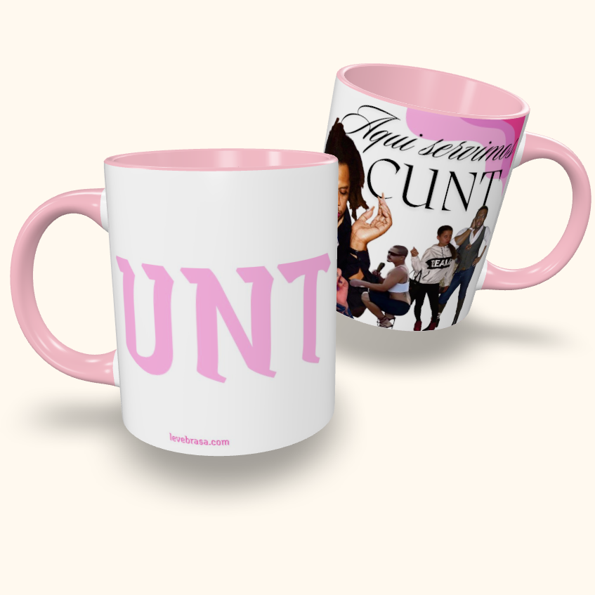 Caneca de Cerâmica Aqui servimos CUNT