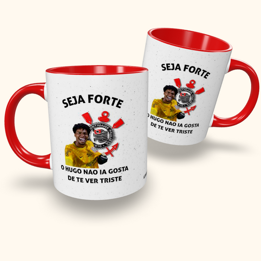 Caneca de Cerâmica Seja Forte Corinthians - Hugo Souza
